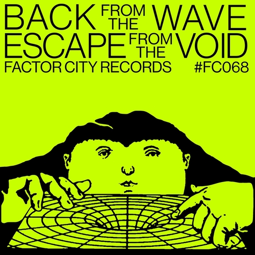 Back From The Wave - Back From The Wave - Escape From The Void [FC068]